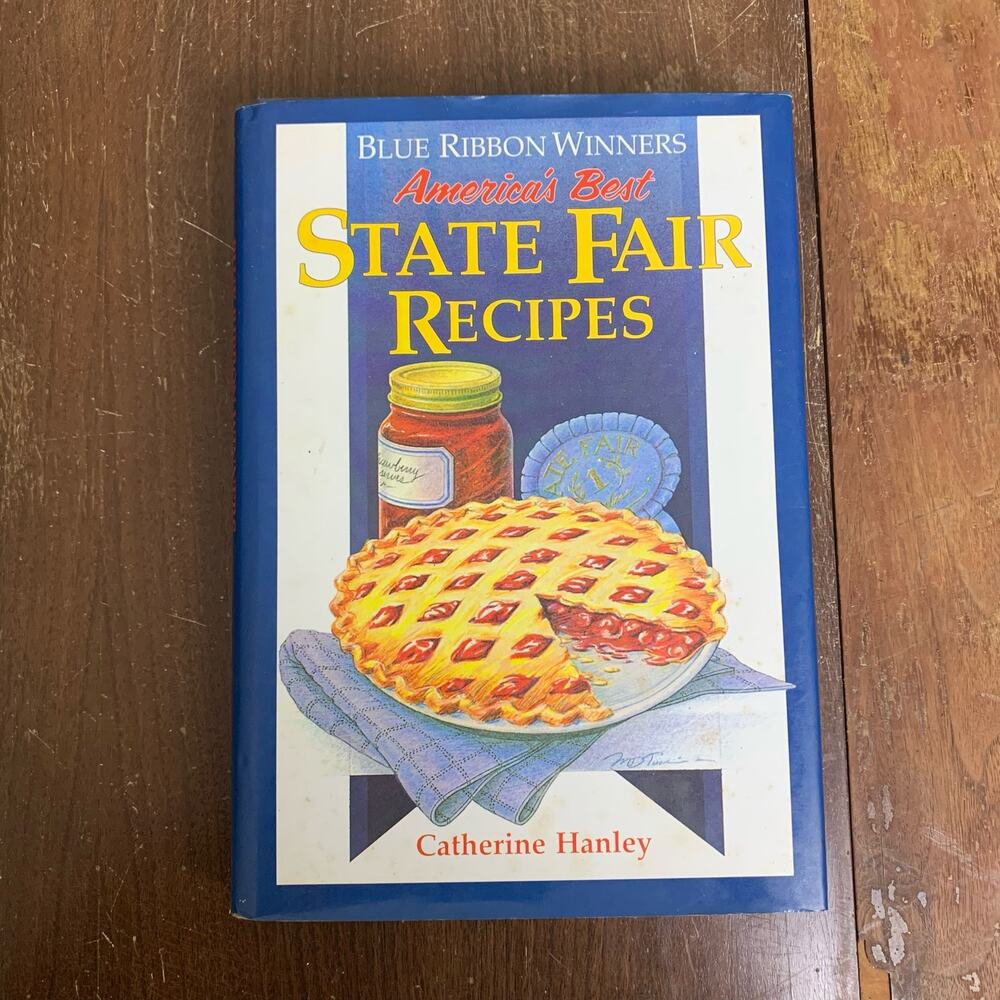 1993 VINTAGE America's Best State Fair Recipes‎ Recipe Book Cooking Canning Tips